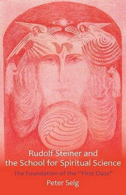 Rudolf Steiner and the School for Spiritual Science cover
