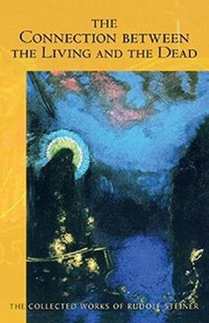 The Connection Between the Living and the Dead cover