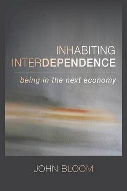Inhabiting Interdependence cover