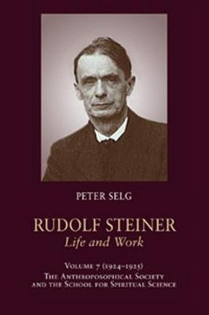 Rudolf Steiner, Life and WorkVolume 7 cover