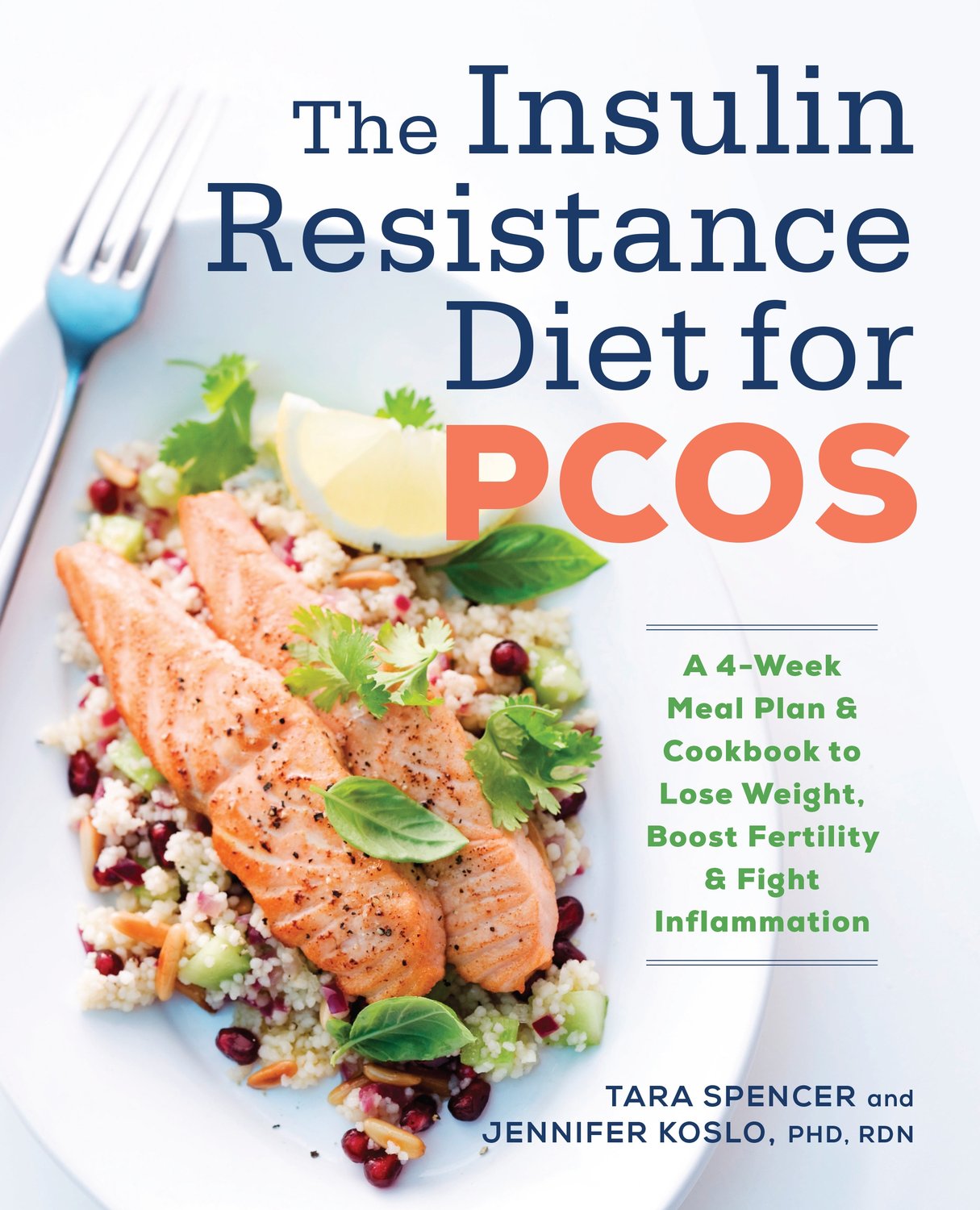 The Insulin Resistance Diet for PCOS