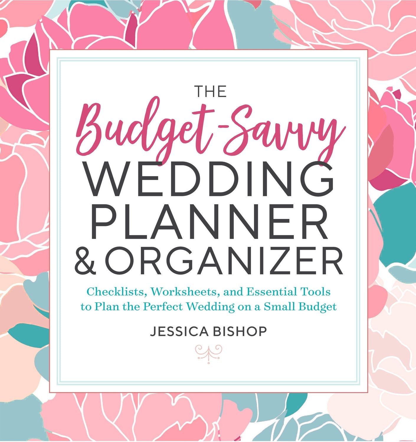 The Budget-Savvy Wedding Planner & Organizer