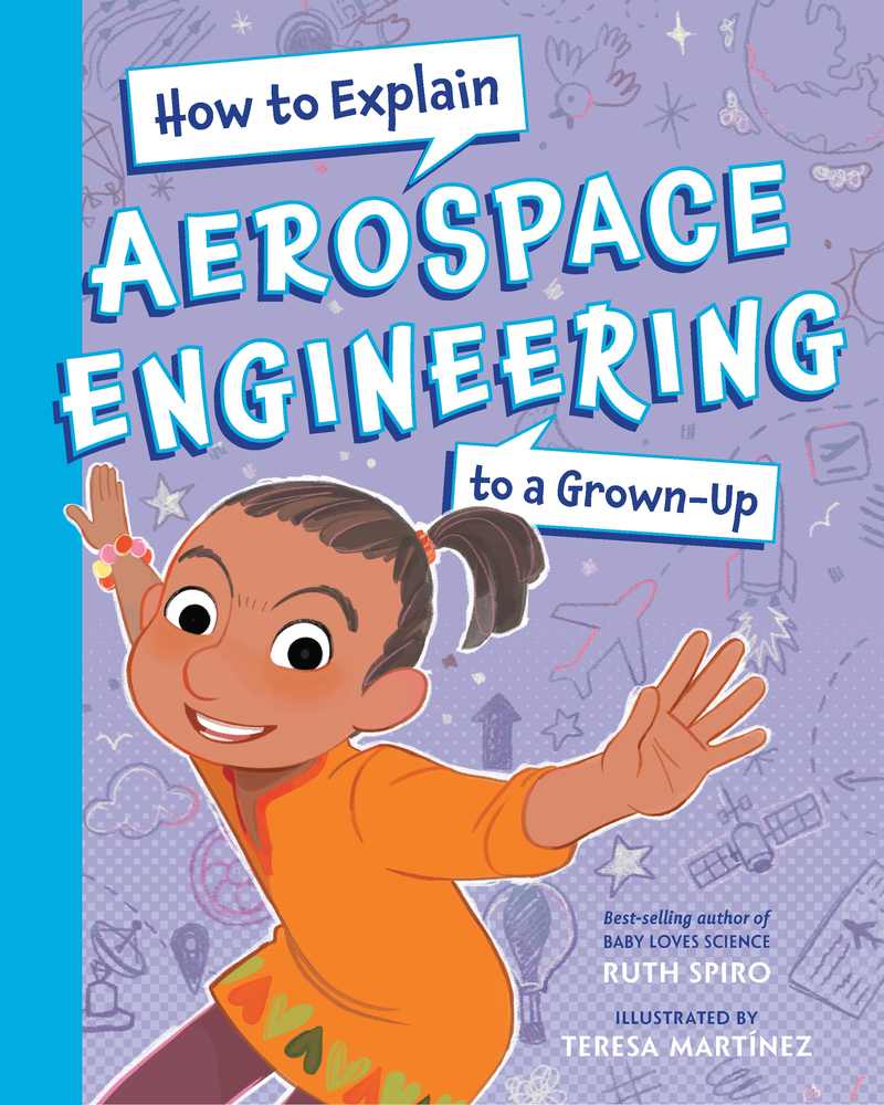 How To Explain Aerospace Engineering to a Grown-Up book cover
