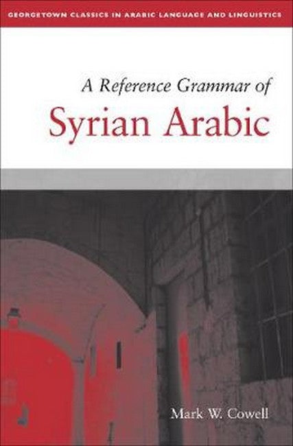 A Reference Grammar of Syrian Arabic: