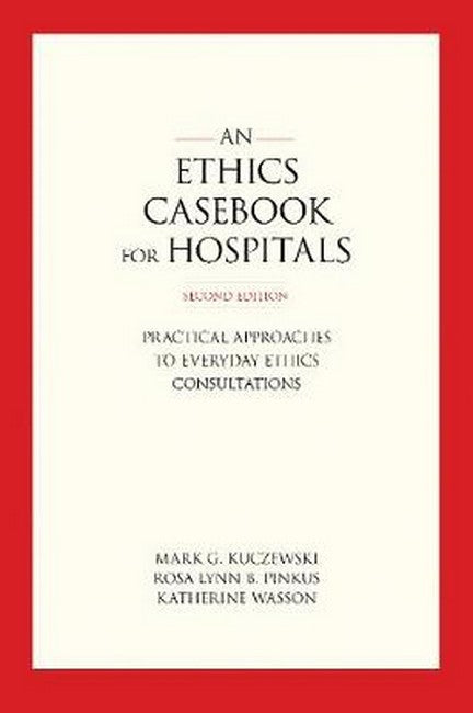 An Ethics Casebook for Hospitals cover