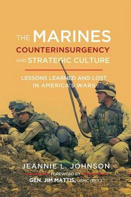 The Marines, Counterinsurgency, and Strategic Culture cover