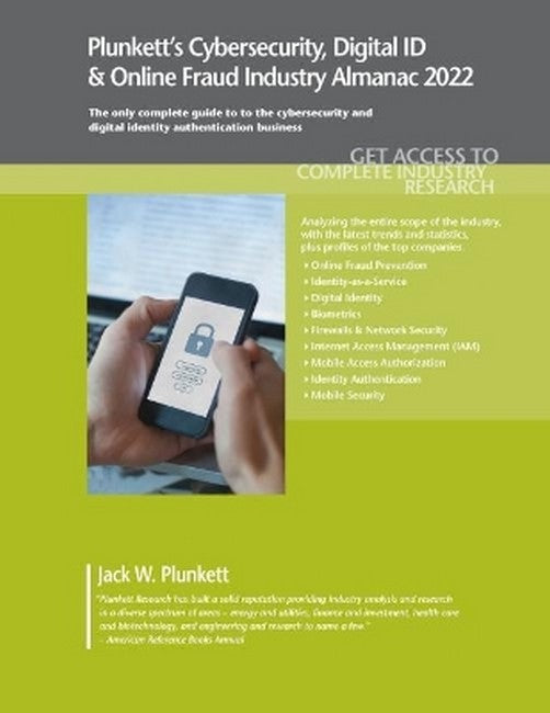 Plunkett's Cybersecurity & Digital ID & Online Fraud Industry Almanac 2022 cover