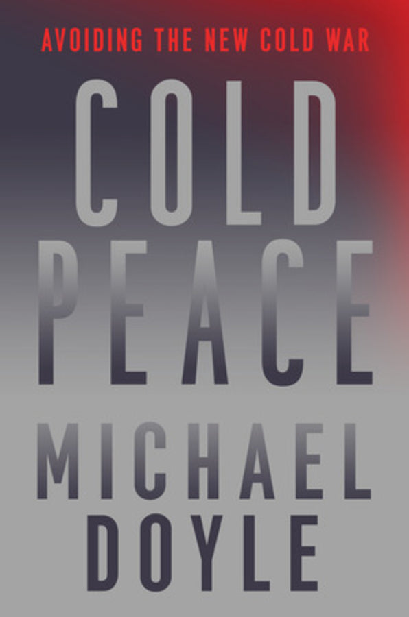 Cold Peace: Avoiding the New Cold War cover