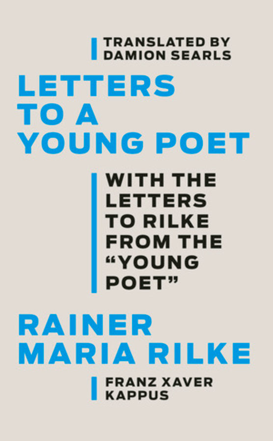 Letters to a Young Poet: With the Letters from the "Young Poet" cover