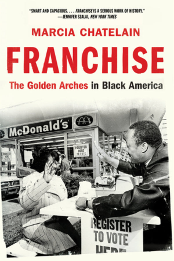 Franchise: The Golden Arches in Black America cover
