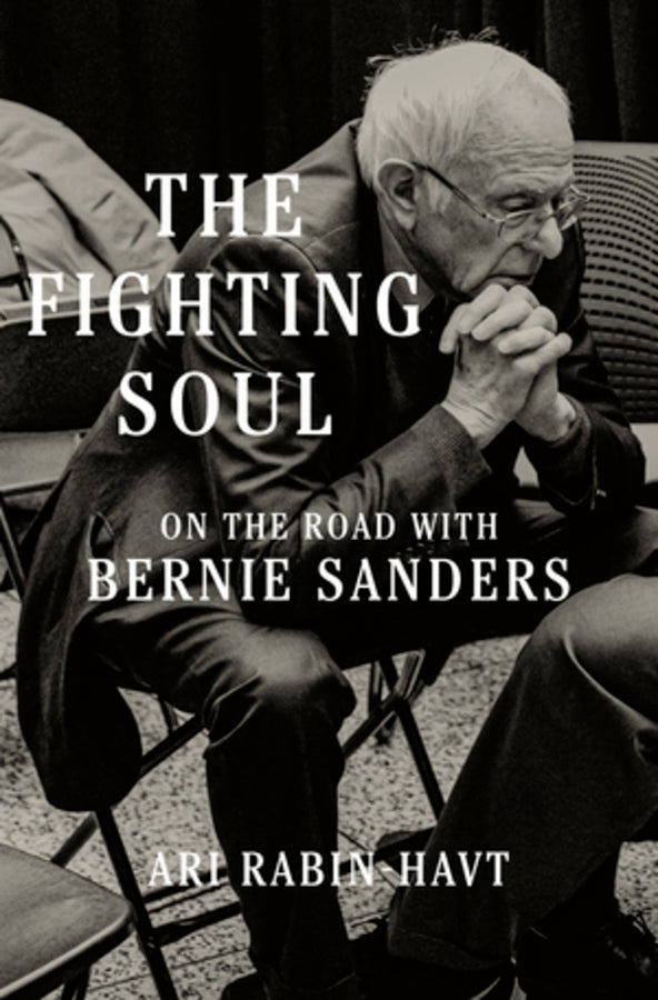 The Fighting Soul: On the Road with Bernie Sanders cover