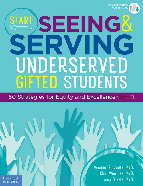Start Seeing and Serving Underserved Gifted Students cover