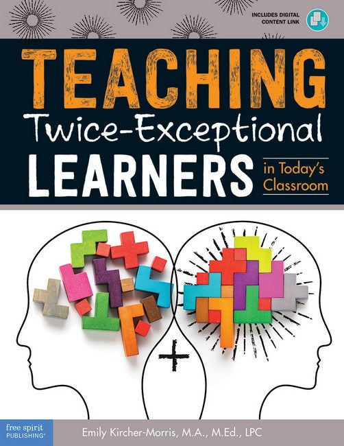 Teaching Twice-Exceptional Learners in Today's Classroom cover