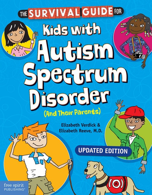 The Survival Guide for Kids with Autism Spectrum Disorder (And Their Parents) cover