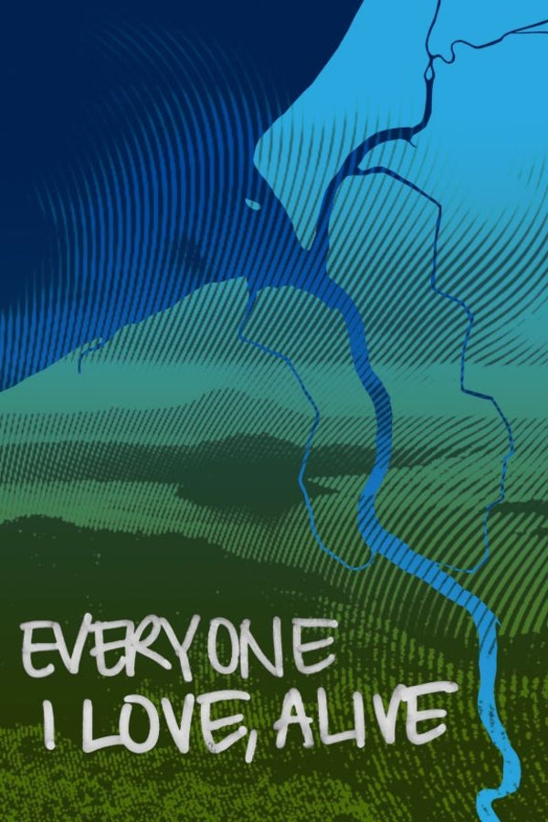 Everyone I Love, Alive cover