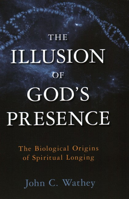The Illusion of God's Presence cover