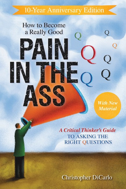 How to Become a Really Good Pain in the Ass cover