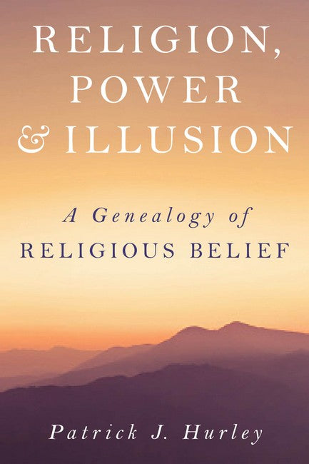Religion, Power, and Illusion cover