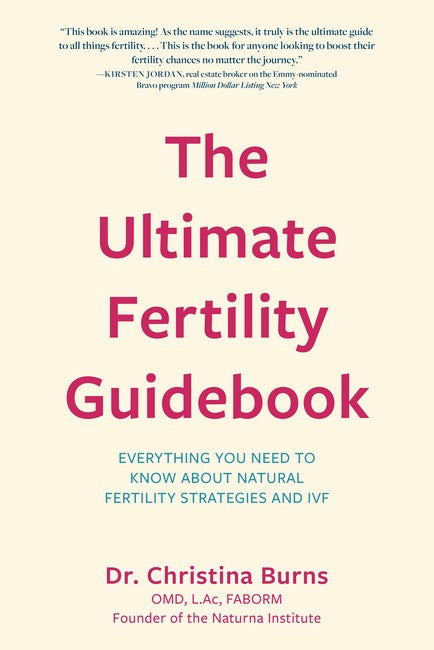 The Ultimate Fertility Guidebook: