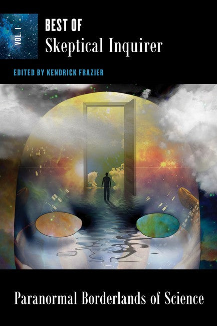 Paranormal Borderlands of Science: Best of Skeptical Inquirer Vol.1