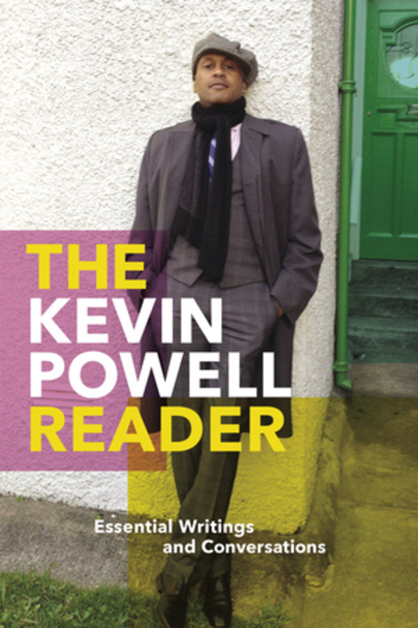 The Kevin Powell Reader: Essential Writings and Conversations cover