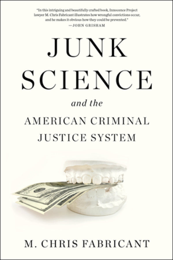Junk Science and the American Criminal Justice System cover