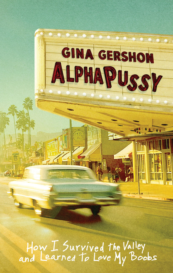 AlphaPussy: How I Survived the Valley and Learned to Love My Boobs cover
