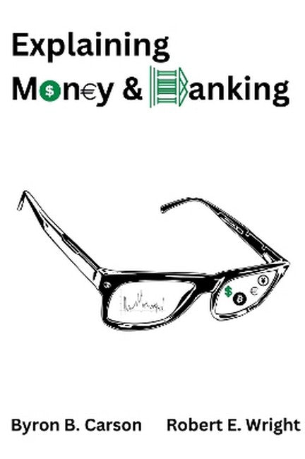 Explaining Money & Banking cover