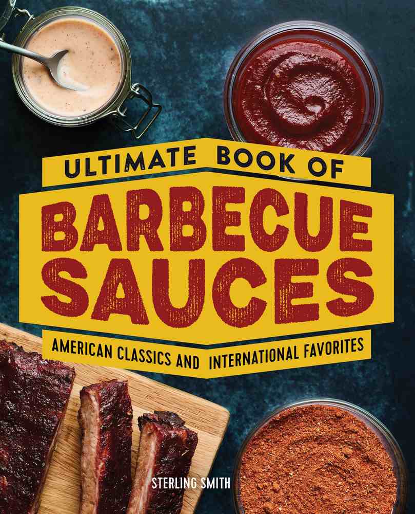 Ultimate Book of Barbecue Sauces book cover