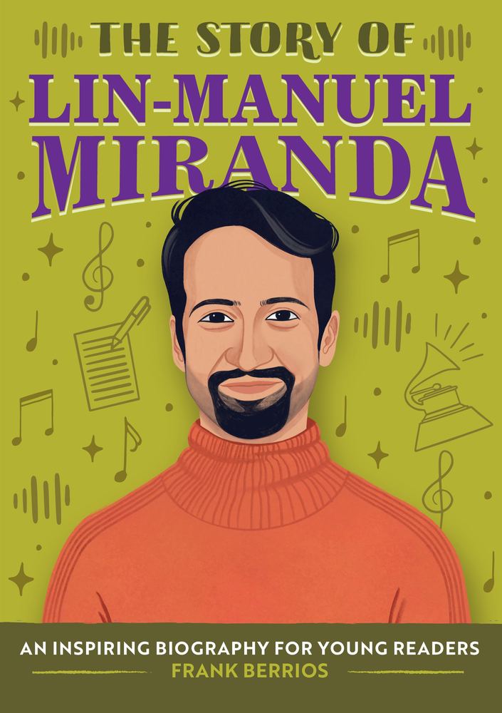 The Story of Lin-Manuel Miranda book cover