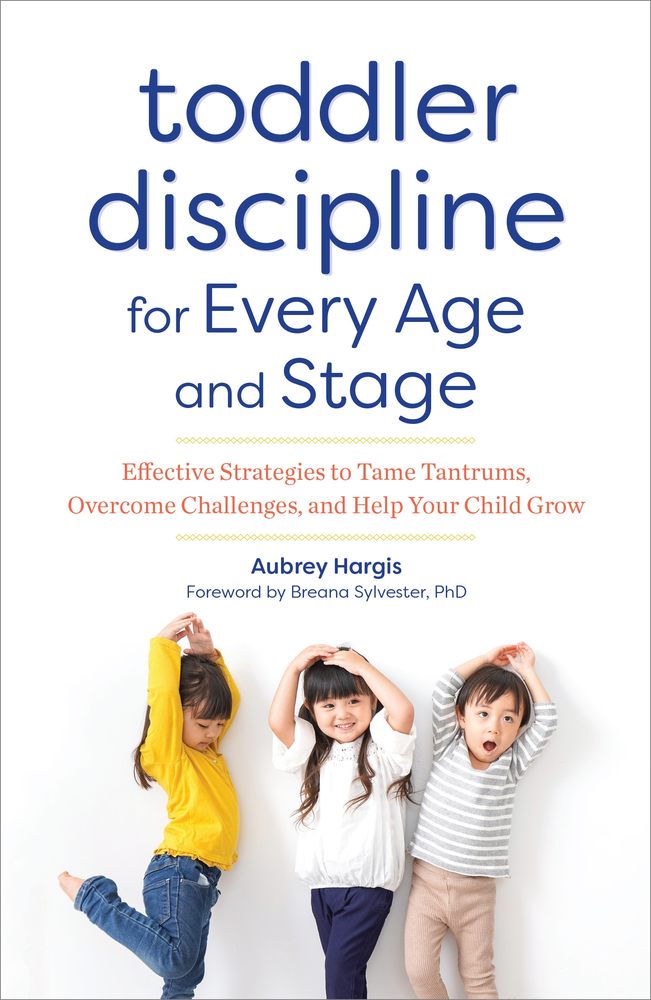 Toddler Discipline for Every Age and Stage book cover