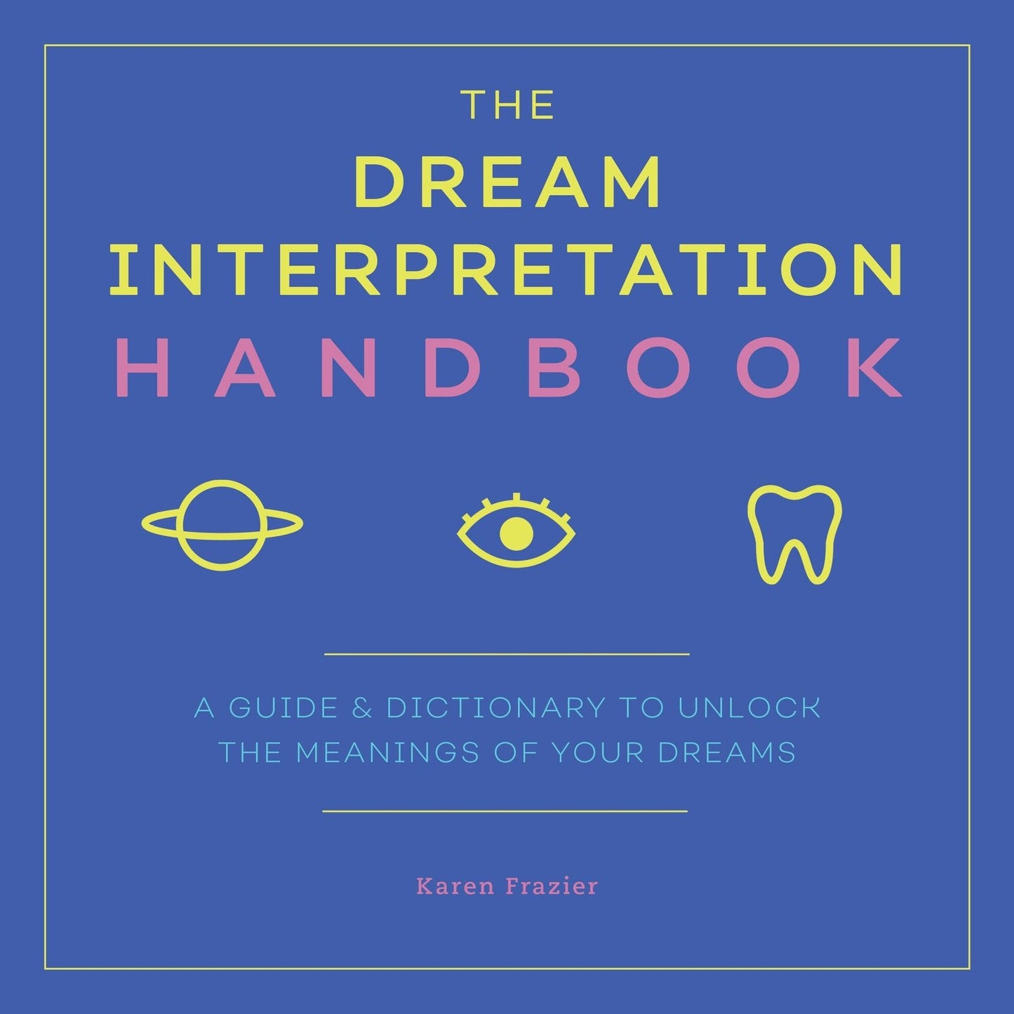 The Dream Interpretation Handbook