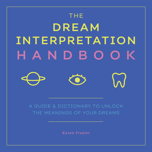 The Dream Interpretation Handbook