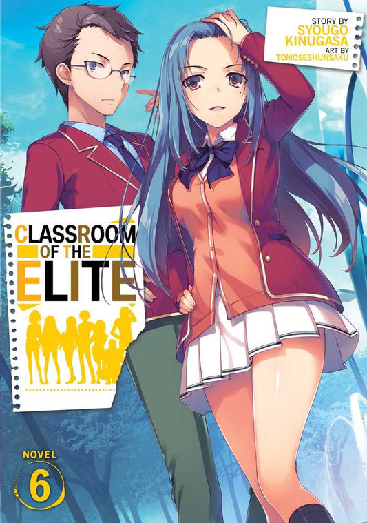 Classroom of the Elite (Light Novel) Vol. 6 book cover