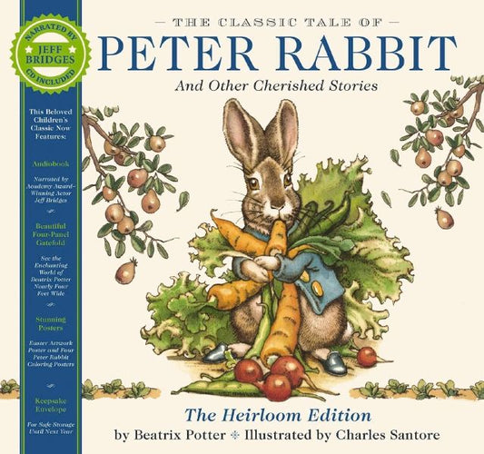 Classic Tale Of Peter Rabbit Heirloom Edition: The Classic Edition Hardcover With Audio Cd Narrated By Jeff Bridges