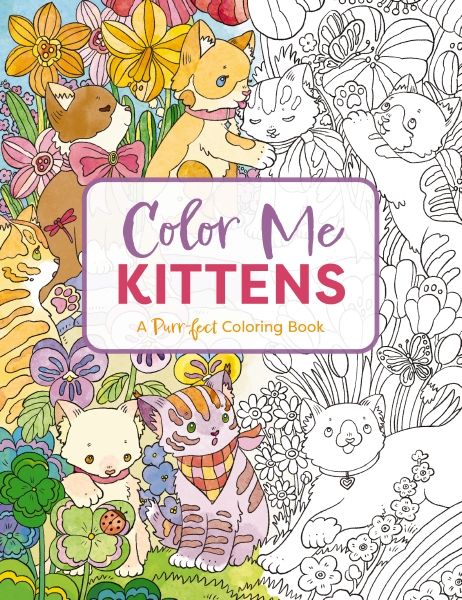 Color Me Kittens: A Purr-fect Adult Coloring Book