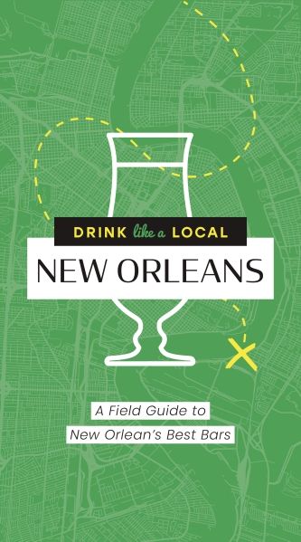 Drink Like A Local: New Orleans