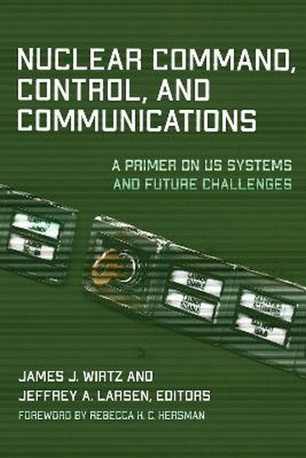 Nuclear Command, Control, and Communications cover