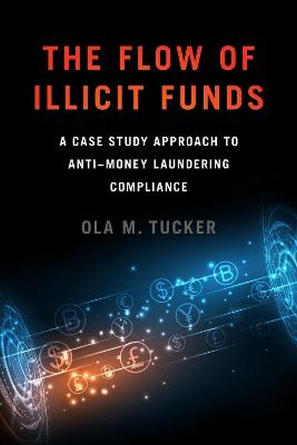 The Flow of Illicit Funds cover