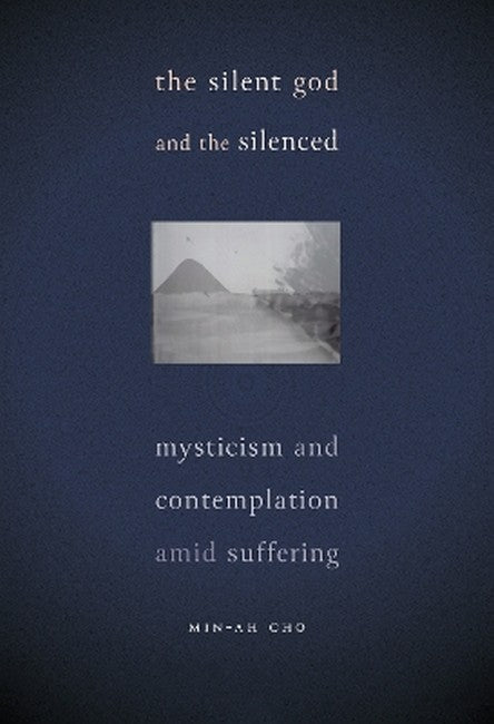 The Silent God and the Silenced cover