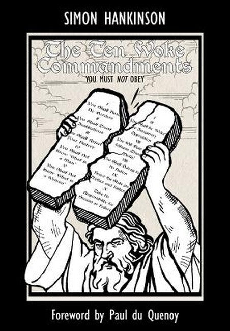 The Ten Woke Commandments - You Must not Obey cover