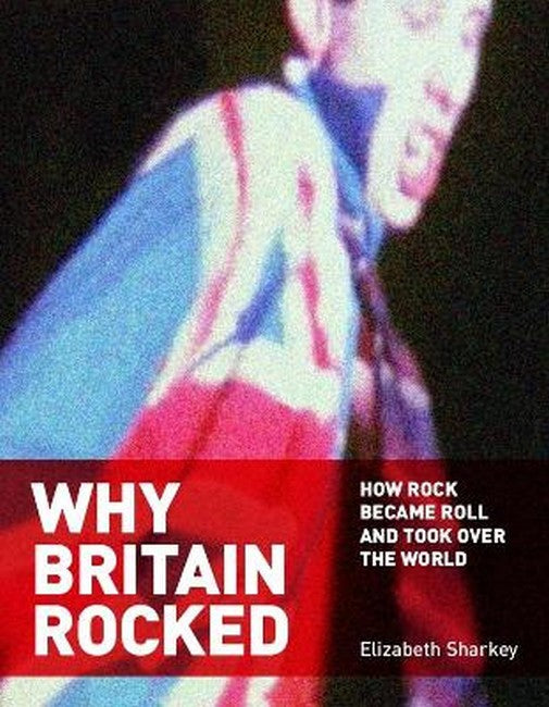 Why Britain Rocked cover