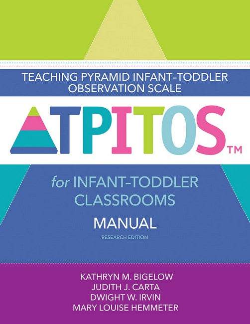 Teaching Pyramid Infant-Toddler Observation Scale (TPITOS (TM)) for Infant-Toddler Classrooms cover