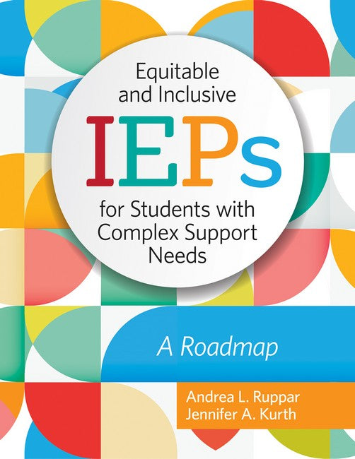 Equitable and Inclusive IEPs for Students with Complex Support Needs cover