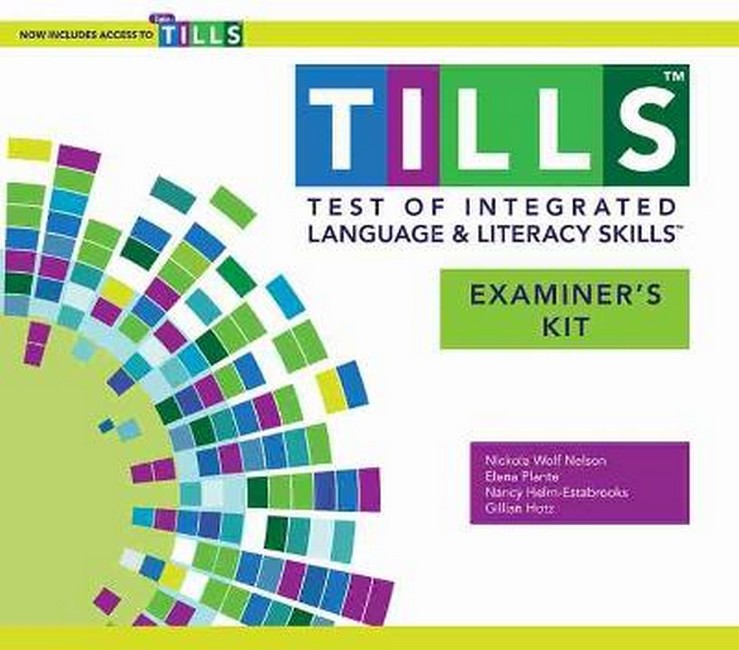 Test of Integrated Language and Literacy Skills (TM) (TILLS (TM)): Examiner's Kit cover