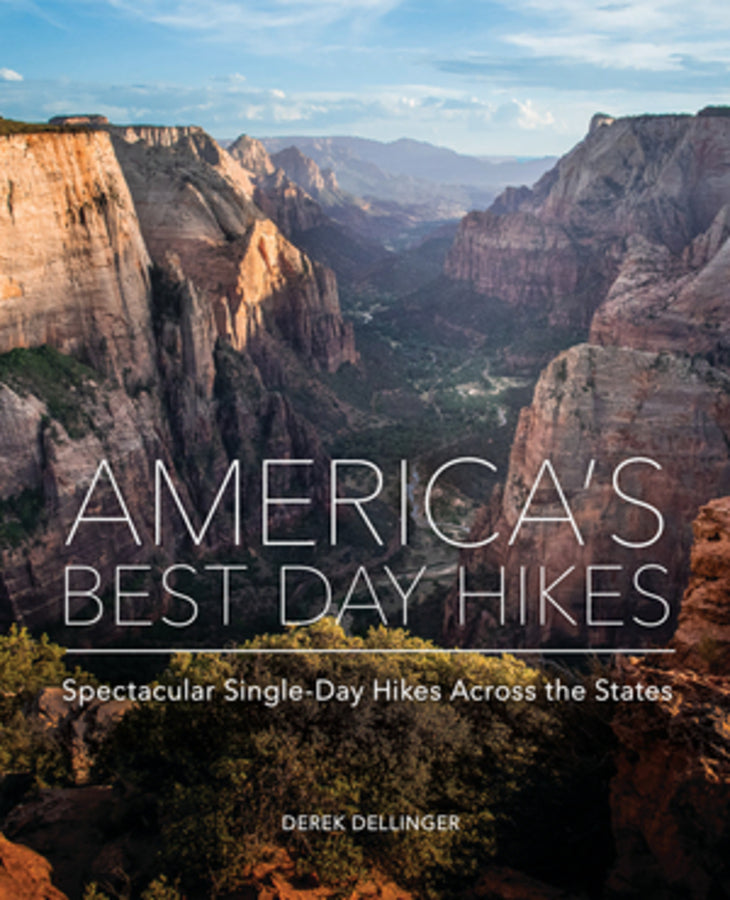 AMERICA'S BEST DAY HIKES SPECTACULAR SINGLE-DAY HIKES ACROSS THE STATES cover