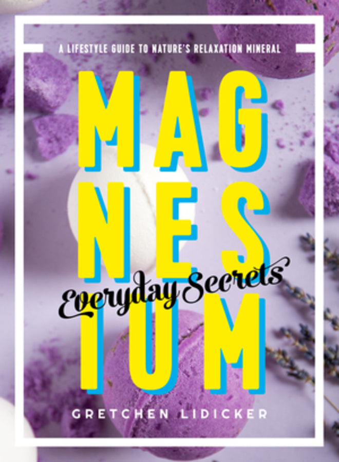 Magnesium: Everyday Secrets cover