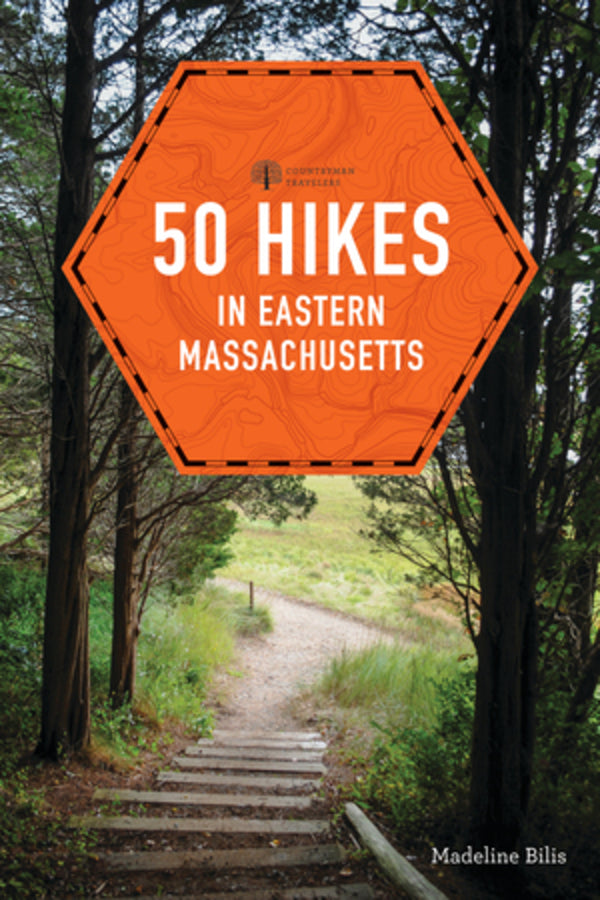50 Hikes in Eastern Massachusetts cover