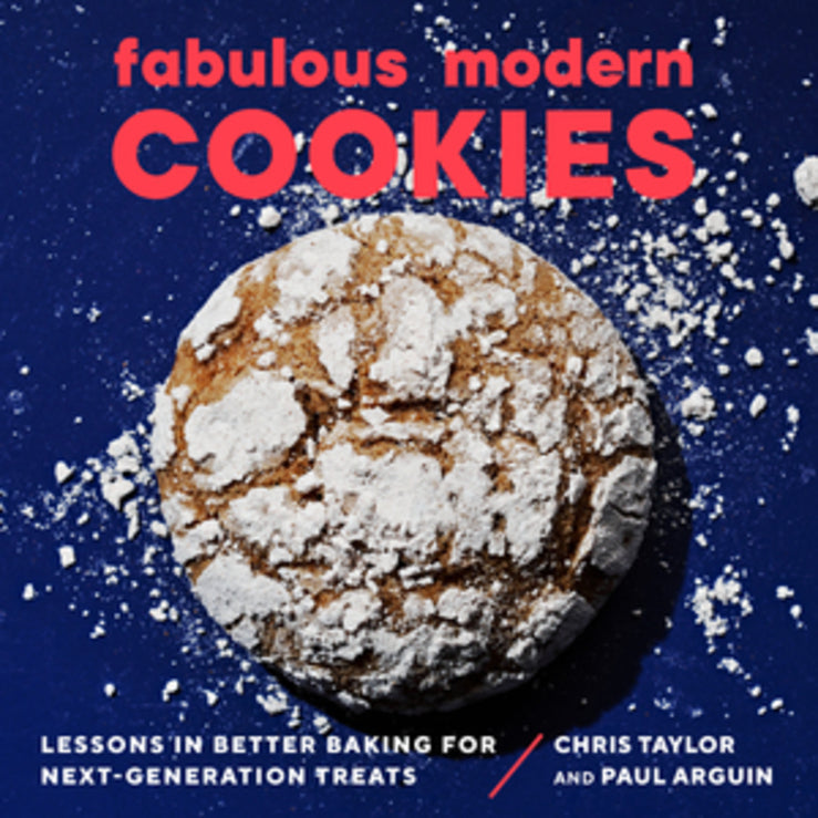 Fabulous Modern Cookies: Lessons in Better Baking for Next-Generation Treats cover