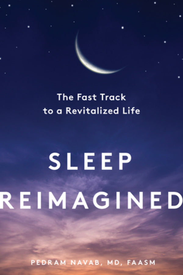 Sleep Reimagined: The Fast Track to a Revitalized Life cover